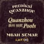 Predksi Quanzhou Mbah Semar Hari Ini 24 Oktober